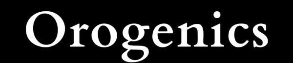 Orogenics